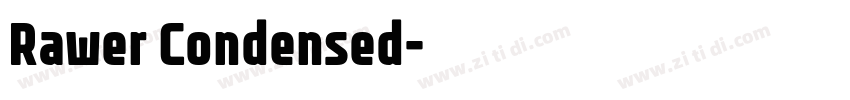 Rawer Condensed字体转换